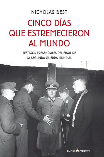CINCO DÍAS QUE ESTREMECIERON AL MUNDO
